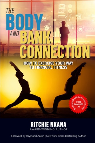 The Body and Bank Connection How to Exercise Your Way to Financial Fitness