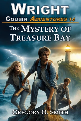 The Mystery of Treasure Bay A Fun and Exciting Mystery Adventure for Children and Teens Ages 8-14