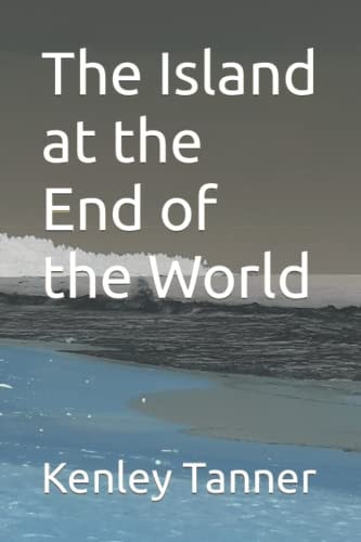 The Island at the End of the World