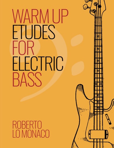 Warm Up Etudes for Electric Bass