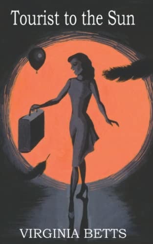 Tourist to the Sun A Poetry Collection