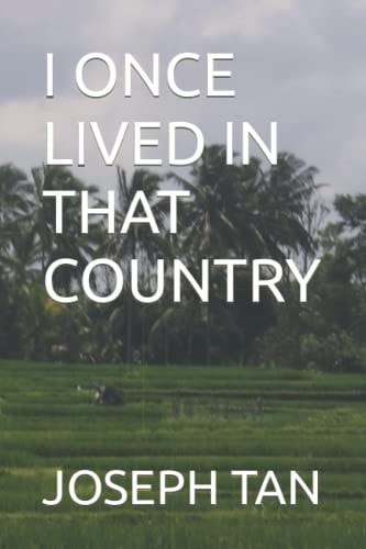 I Once Lived in That Country