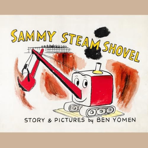 Sammy Steam Shovel