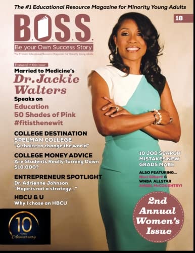 B.O.S.S. Magazine Issue #18 Featuring Dr. Jackie Walters