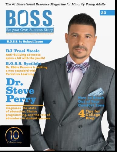 B.O.S.S. Magazine Issue #20 Featuring Dr. Steve Perry