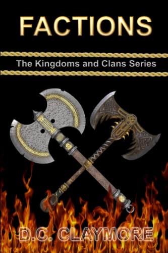 Factions The Kingdoms and Clans Series