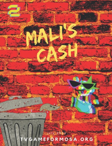 Mali's Cash Issue 2, July 2022: Presented by the TV Game Foundation Formosa