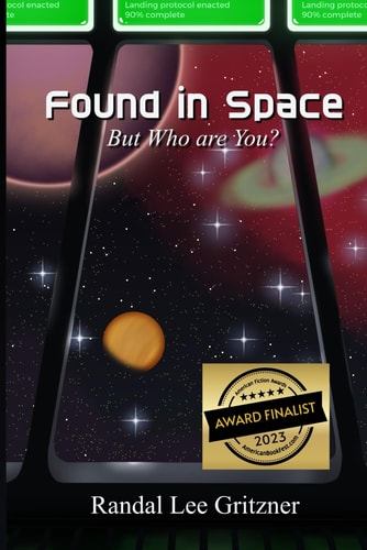 FOUND IN SPACE, But Who Are You?