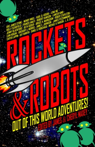 Rockets & Robots Out of This World Adventures