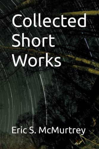 Collected Short Works