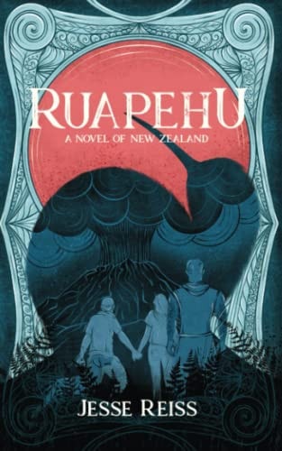 Ruapehu A Novel of New Zealand