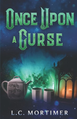 Once Upon a Curse A Paranormal Women's Fiction Novel