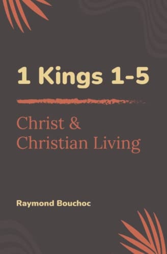 1 Kings 1-5