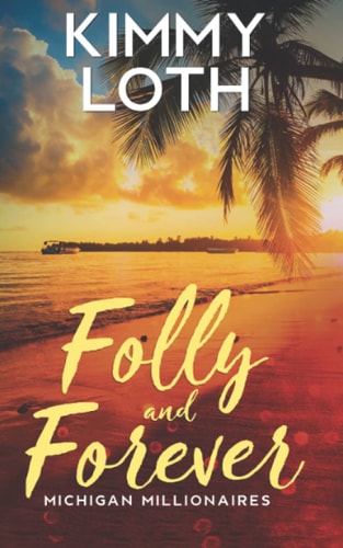 Folly and Forever A Fake Marriage Romance