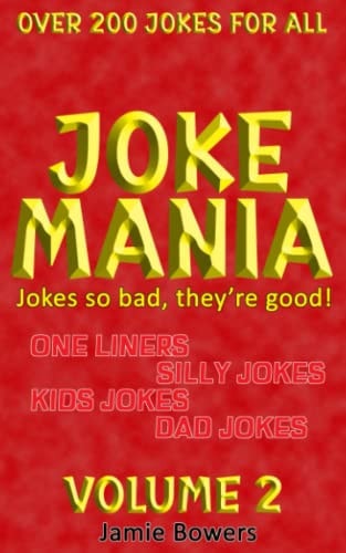 Jokemania Volume 2 Over 200 Jokes for All Ages