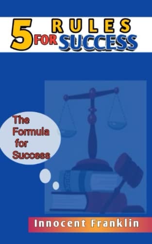 5 Rules for Success The Formula for Success