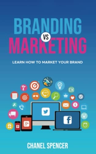 Branding VS Marketing Learn How To Market Your Brand