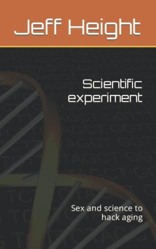 Scientific Experiment Sex and Science to Hack Aging