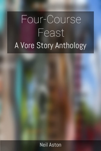 Four-Course Feast A Vore Story Anthology