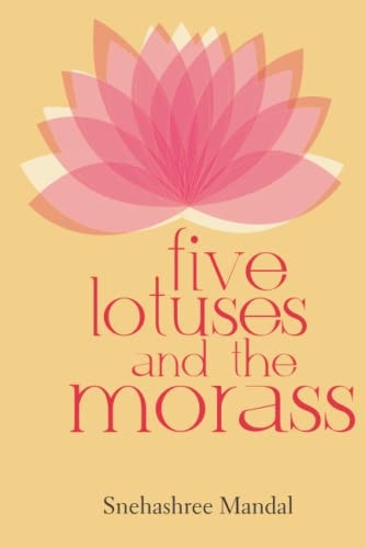 Five Lotuses and the Morass