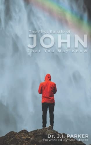 The First Epistle of John That You May Know