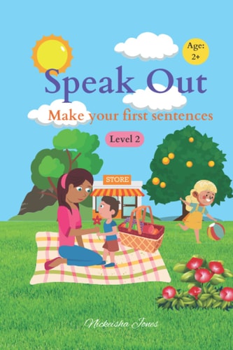Speak Out Make Your First Sentences