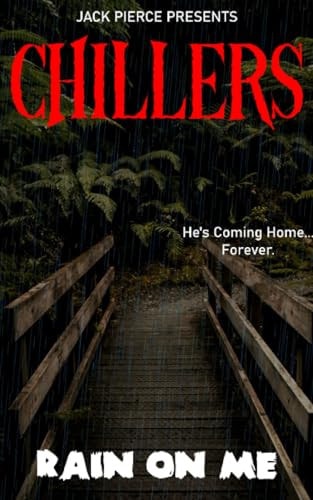 Rain On Me (Chillers #4)