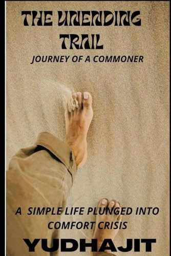 The Unending Trail Journey of a Commoner