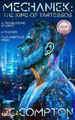 Mechaniek The King of Tartessos: A Post-apocalyptic Sci-fi Steampunk MM Romance Novel