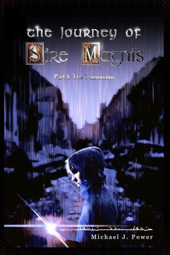 JOURNEY OF SIRE MAGNIS PART 1 The Microcosm