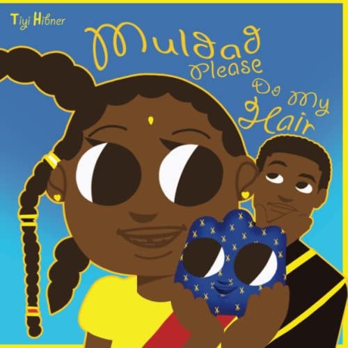 Muldad Please Do My Hair (Children's Storybook)