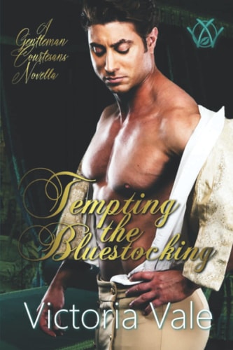 Tempting the Bluestocking A Gentleman Courtesans Novella