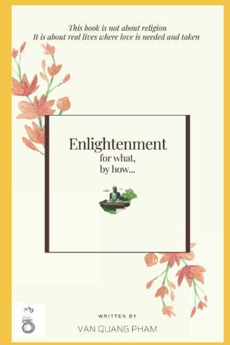Enlightenment for What, by How... The Noble Eightfold Path