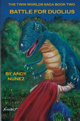 Battle for Duolius The Twin Worlds Saga Book Two