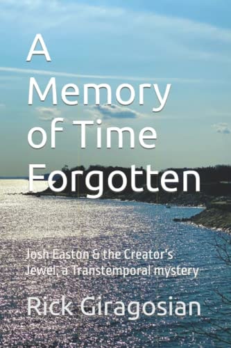 A Memory of Time Forgotten