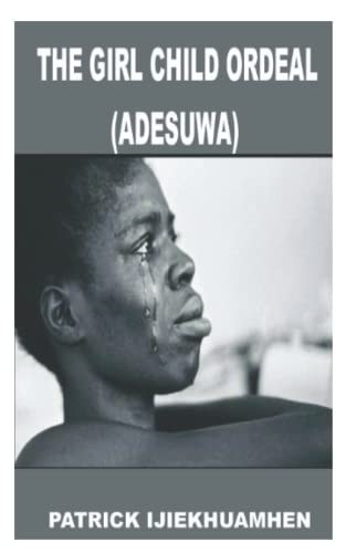 The Girl Child Ordeal (Adesuwa)