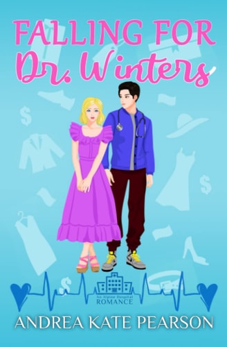 Falling for Dr. Winters An Alpine Hospital Romance