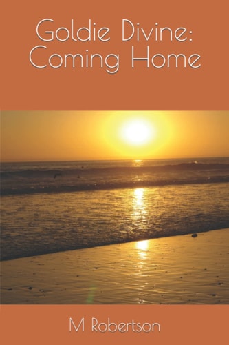 Goldie Divine Coming Home