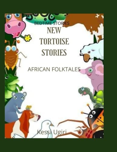 New Tortoise Stories African Folktales