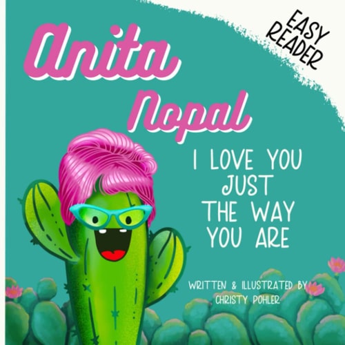 Anita Nopal I Love You Just The Way You Are
