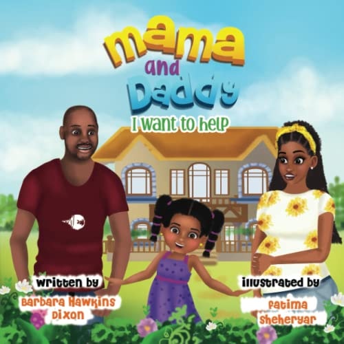 Mama And Daddy I Want to Help A Special Bond Between Siblings and Parents.