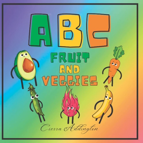 A, B, C, Fruit and Veggies