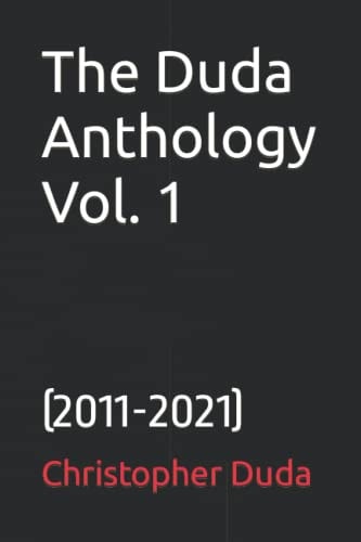 The Duda Anthology Vol. 1 (2011-2021)