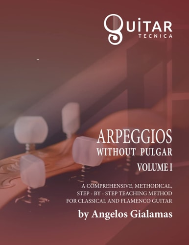 Arpeggios Without Pulgar Volume I