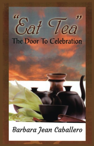 Eat Tea The Door to Celebration