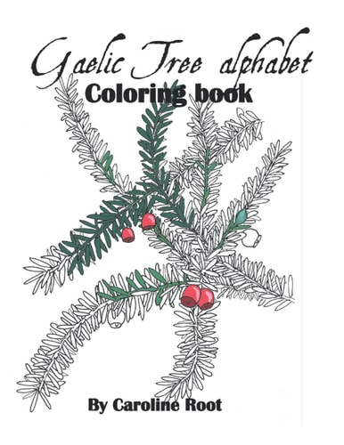 Gaelic Tree Alphabet Coloring Book