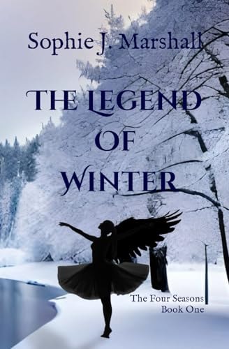 The Legend of Winter The Four Seasons Book 1