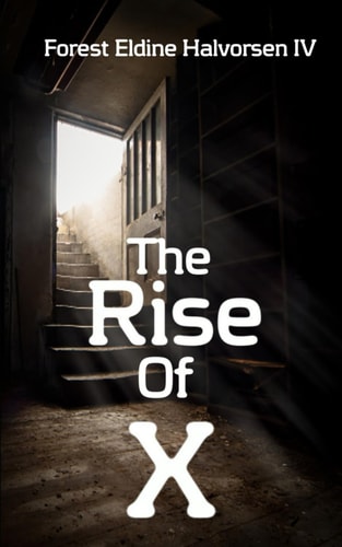 Far Beyond Fear The Rise Of X