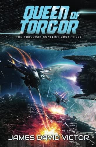 Queen of Torgor A Space Opera Series
