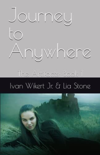 Journey to Anywhere The Artifacts: Book 1
